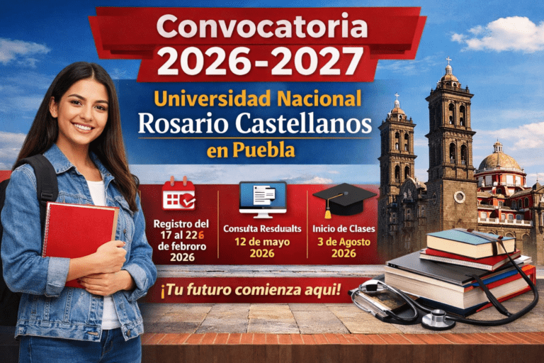 Universidad Nacional Rosario Castellanos abre convocatoria 2026-2027 en Puebla